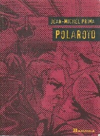 Livrenpoche : Polaroïd - Jean-Michel Prima - Livre