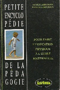 Livrenpoche : Pour faire l'éducation physique à l'école maternelle - Nicole Lamouroux, Patrick Lamouroux - Livre
