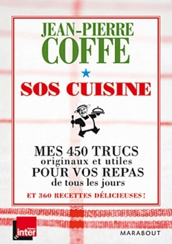 SOS cuisine - Jean-Pierre Coffe -  Bibliothèque Marabout - Livre
