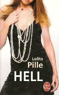 Livrenpoche : Hell - Lolita Pille - Livre
