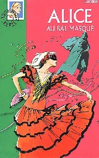Livrenpoche : Alice au bal masqué - Quine C. - Livre