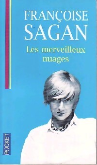 Livrenpoche : Les merveilleux nuages - Françoise Sagan - Livre