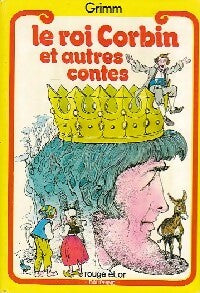 Livrenpoche : Le roi Corbin et autres contes - Grimm - Livre