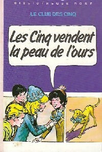 Livrenpoche : Les cinq vendent la peau de l'ours - Enid Blyton, Claude Voilier - Livre