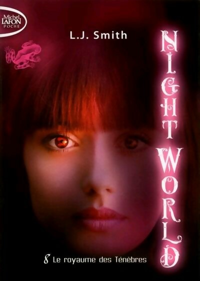 Livrenpoche : Night world Tome VIII : Le royaume des ténèbres - L.J. Smith - Livre