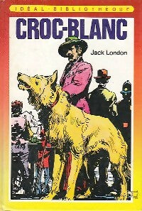 Livrenpoche : Croc-blanc - Jack London - Livre