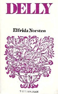Elfrida Norsten - Delly - Livre