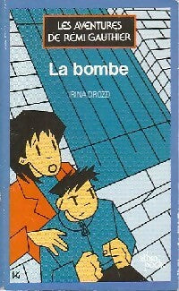 Livrenpoche : La bombe - Irina Drozd - Livre