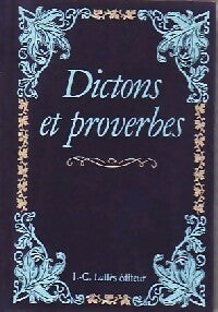 Livrenpoche : Dictons et proverbes - Collectif - Livre
