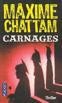 Livrenpoche : Carnages - Maxime Chattam - Livre