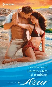 Livrenpoche : Un tête-à-tête si troublant - Catherine George - Livre