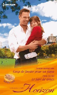 Livrenpoche : Coup de foudre pour un papa / Le pari de Grace - Cara Colter, Shoma Narayanan - Livre