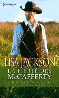 Livrenpoche : La fierté des McCafferty : L'inoubliable étreinte / Amants ou ennemis ? / Pour un été ou pour la vie - Lisa Jackson - Livre