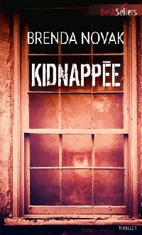 Livrenpoche : Kidnappée - Brenda Novak - Livre