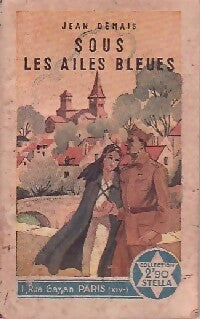 Livrenpoche : Sous les ailes bleues - Jean Demais - Livre