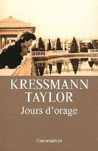 Jours d'orage - Kressmann Taylor -  Flammarion GF - Livre