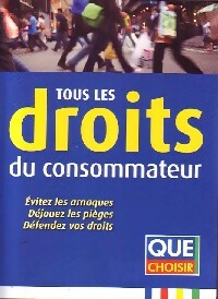 Livrenpoche : Tous les droits du consommateur - Collectif - Livre