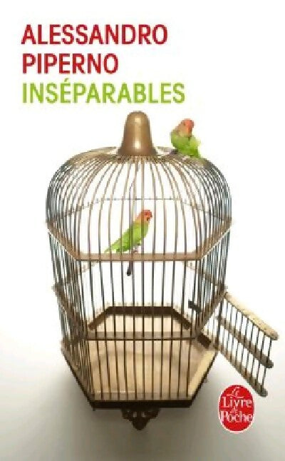 Livrenpoche : Inséparables - Alessandro Piperno - Livre