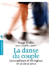 La danse du couple - Serge Hefez - Livre