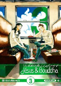 Livrenpoche : Les vacances de Jésus & Bouddha Tome III - Hikaru Nakamura - Livre