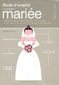 Livrenpoche : Mode d'emploi de la future mariée - Carrie Denny - Livre