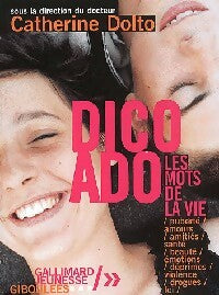 Livrenpoche : Dico Ado. Les mots de la vie - Catherine Dolto - Livre