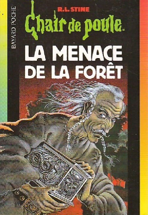 La menace de la forêt - Robert Lawrence Stine - Livre