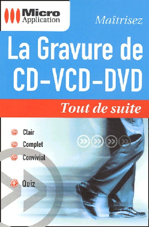 Livrenpoche : La gravure de CD-VCD-DVD - Frédéric Boutier - Livre