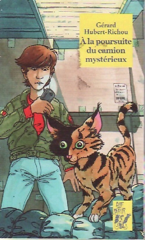 Livrenpoche : A la poursuite du camion mystérieux - Gérard Hubert-Richou - Livre