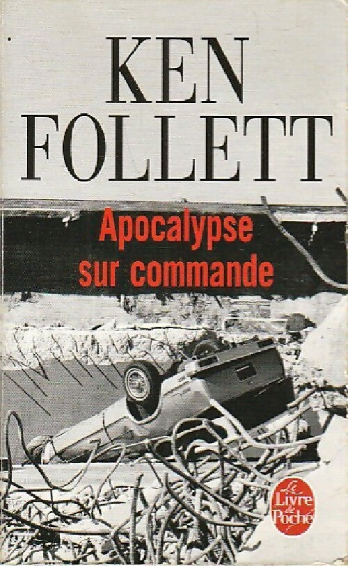 Livrenpoche : Apocalypse sur commande - Ken Follett - Livre