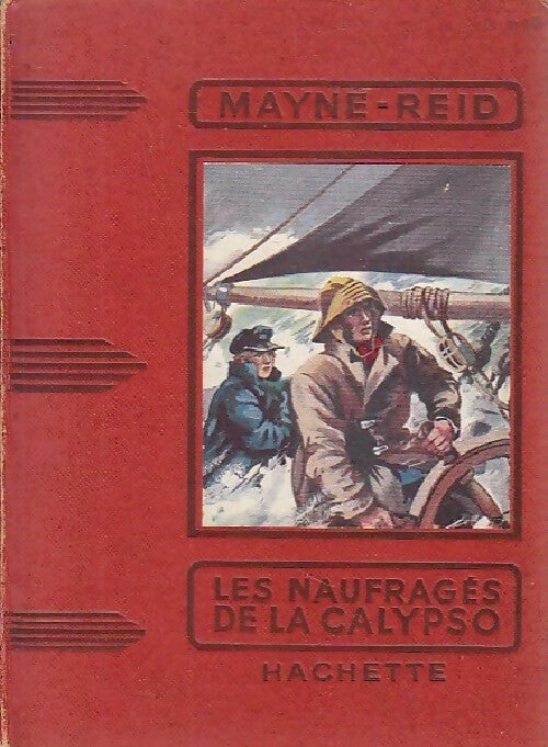 Les naufragés de la Calypso - Mayne Reid - Livre