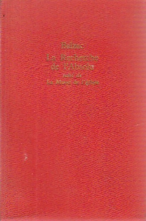 La recherche de l'absolu / La messe de l'athée - Honoré De Balzac - Livre