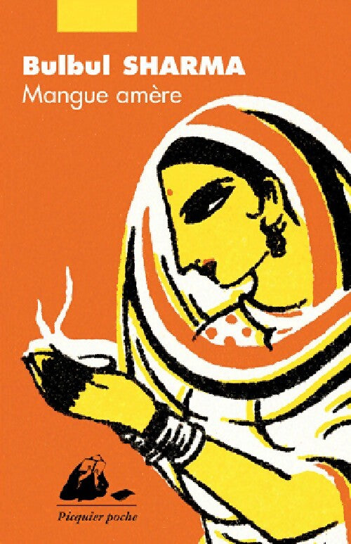 Mangue amère - Bulbul Sharma - Livre