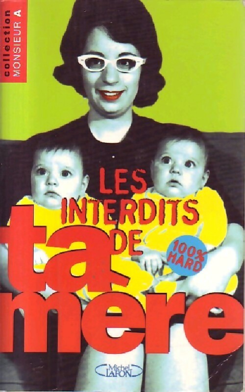 Livrenpoche : Les interdits de Ta Mère - Arthur - Livre