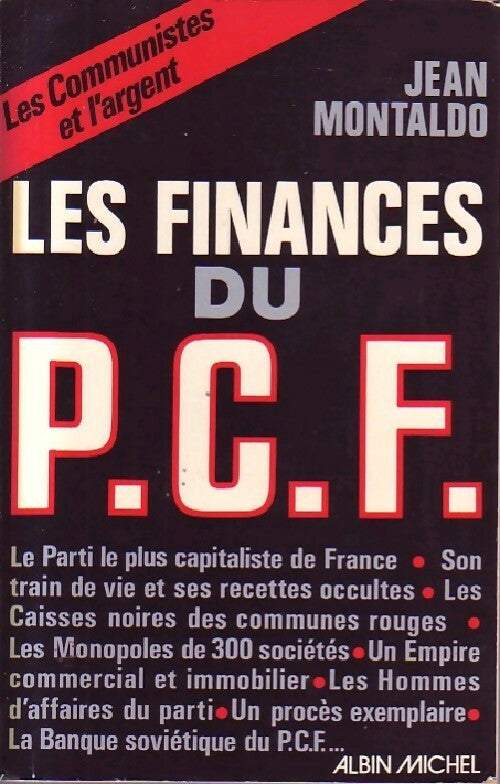 Livrenpoche : Les finances du P.C.F. - Jean Montaldo - Livre