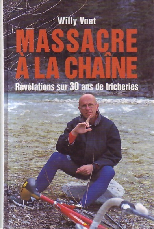 Livrenpoche : Massacre à la chaîne - Willy Voet - Livre