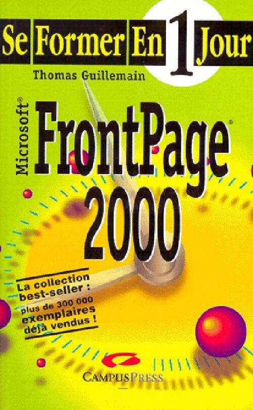 Frontpage 2000 - Thomas Guillemain -  Se former en 1 jour - Livre