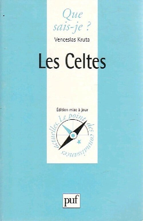 Les Celtes - Venceslas Kruta - Livre