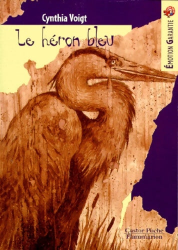 Livrenpoche : Le héron bleu - Cynthia Voigt - Livre