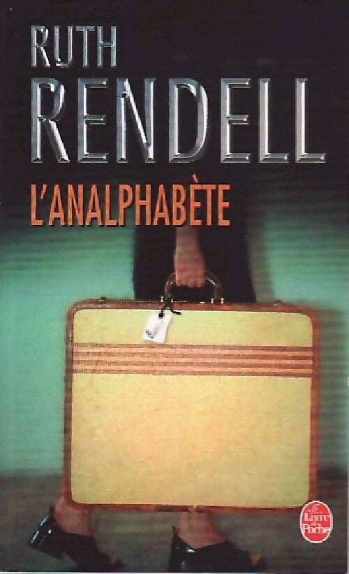 L'analphabète - Ruth Rendell -  Le Livre de Poche - Livre