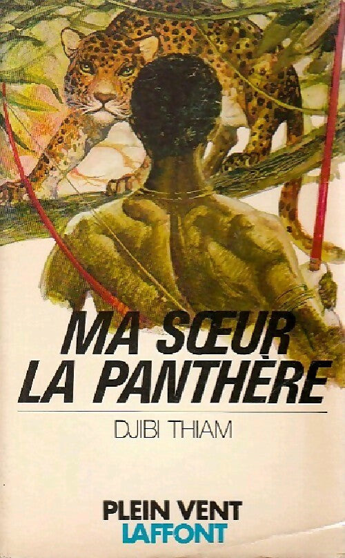 Livrenpoche : Ma soeur la panthère - Djibi Thiam - Livre