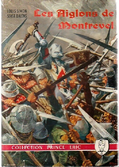 Livrenpoche : Les aiglons de Montrevel - Louis Simon, Serge Dalens - Livre