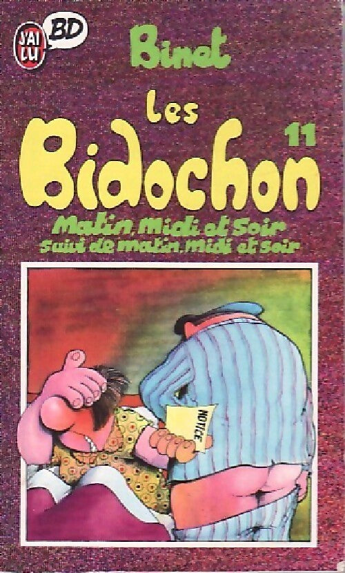 Livrenpoche : Les Bidochon Tome XI : Matin, midi et soir - Binet - Livre