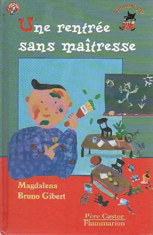 Livrenpoche : Une rentrée sans maîtresse - Magdalena - Livre