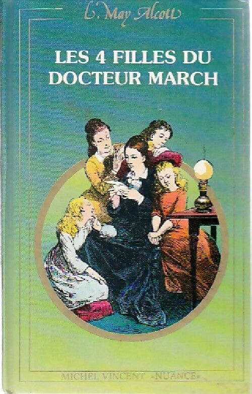 Les quatre filles du Dr March - Louisa May Alcott -  Nuance - Livre