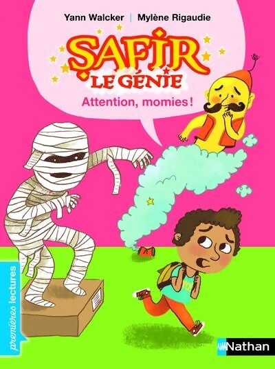 Livrenpoche : Safir le génie : Attention, momies ! - Mylène Rigaudie, Yann Walcker - Livre