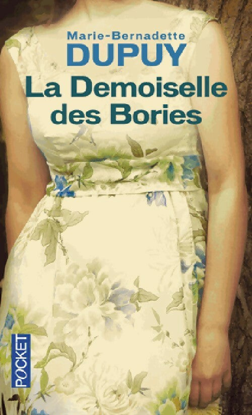 Livrenpoche : La demoiselle des Bories - Marie-Bernadette Dupuy - Livre