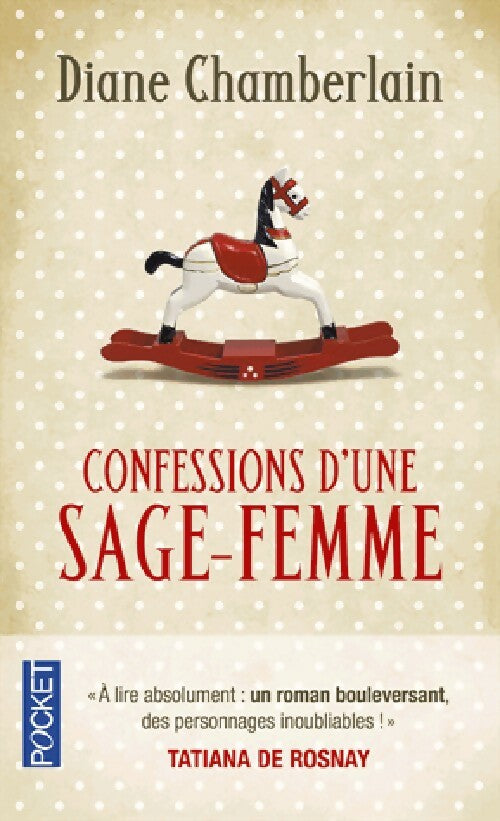 Livrenpoche : Confessions d'une sage-femme - Diane Chamberlain - Livre