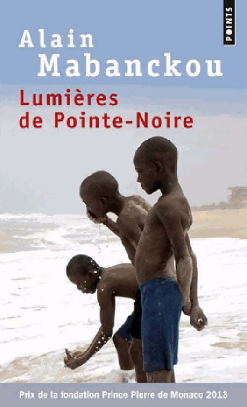 Livrenpoche : Lumières de Pointe-Noire - Alain Mabanckou - Livre