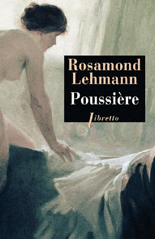 Livrenpoche : Poussière - Rosamond Lehmann - Livre